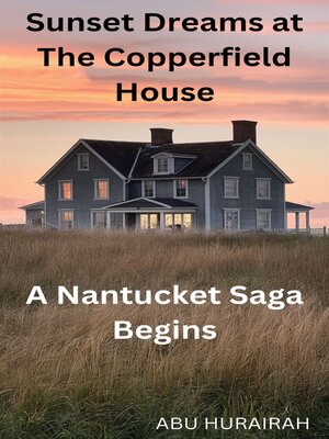 cover image of Sunset Dreams at the Copperfield House